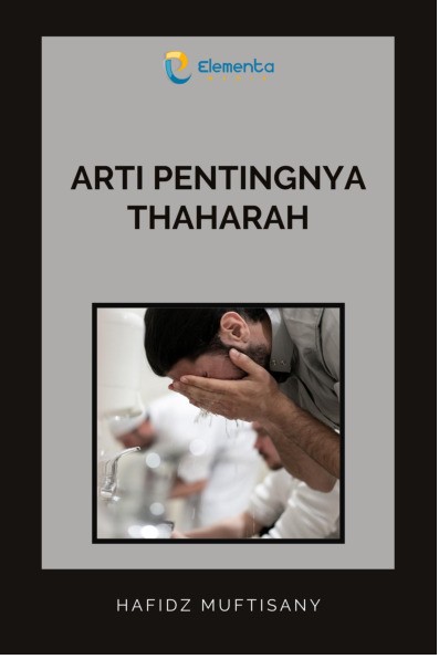 Arti Pentingnya Thaharah